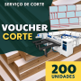 VOUCHER - SERVIÇO DE CORTE 200 UNIDADES
